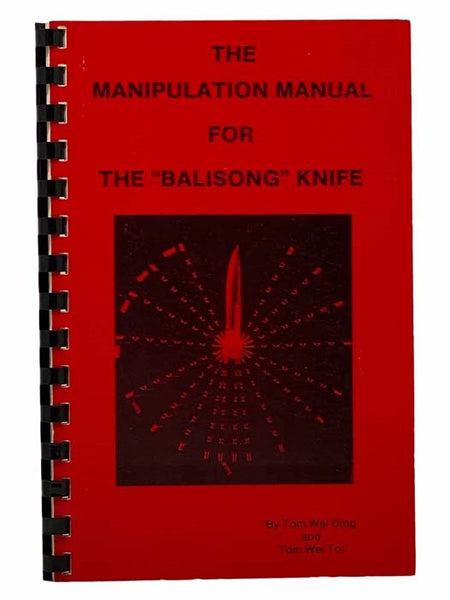 The Manipulation Manual for the "Balisong" Knife