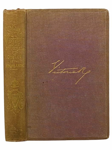 Leaves from the Journal of Our Life in the Highlands, from 1848 to 1861. To Which We Are Prefixed and Added Extracts from the Same Journal Giving an Account of Earlier Visits to Scotland, and Tours in England and Ireland, and Yachting Excursions.