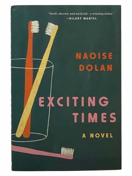 Exciting Times: A Novel