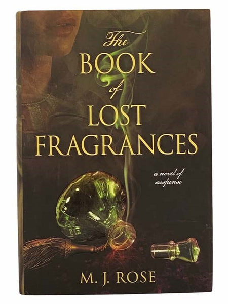The Book of Lost Fragrances: A Novel of Suspense