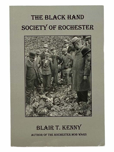 The Black Hand Society of Rochester