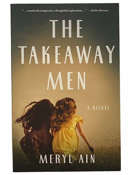 The Takeaway Men: A Novel