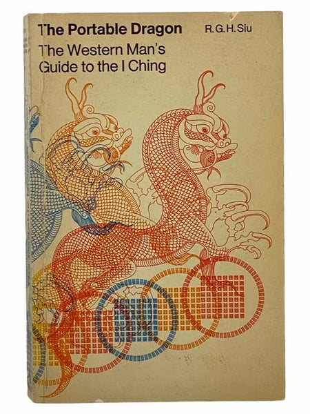 The Portable Dragon: The Western Man's Guide to the I Ching
