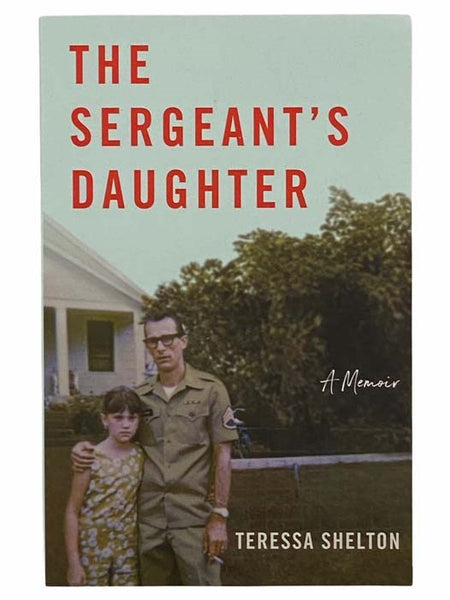 The Sergeant's Daughter: A Memoir