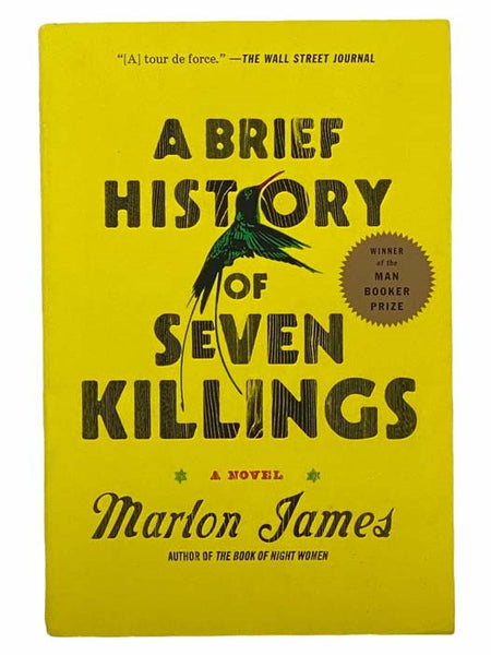 A Brief History of Seven Killings: A Novel