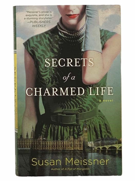 Secrets of a Charmed Life: A Novel