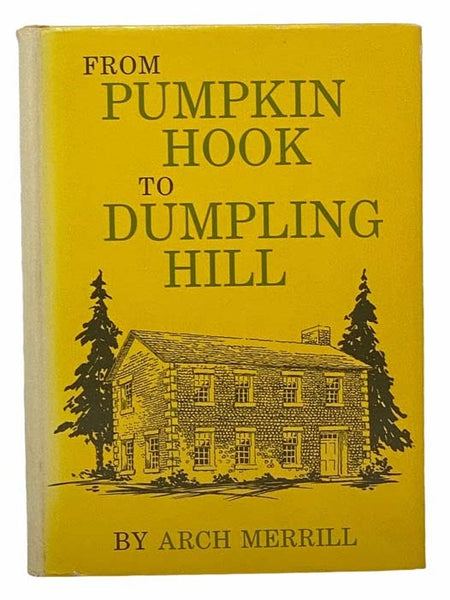 From Pumpkin Hook to Dumpling Hill