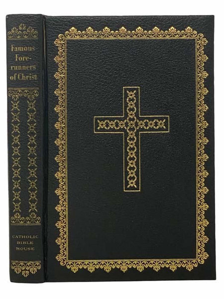 Famous Forerunners of Christ