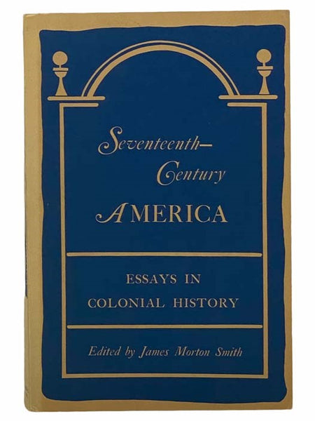 Seventeenth-Century America: Essays in Colonial History