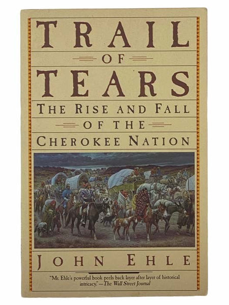 Trail of Tears: The Rise and Fall of the Cherokee Nation