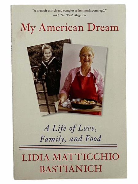 My American Dream: A Life of Love, Family, and Food