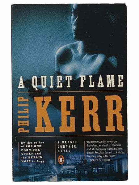 A Quiet Flame: A Bernie Gunther Novel