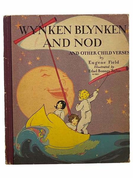 Wynken Blynken and Nod and Other Child Verses