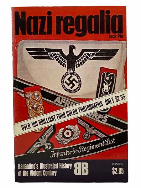 Nazi Regalia (Ballantine's Illustrated History of the Violent Century)