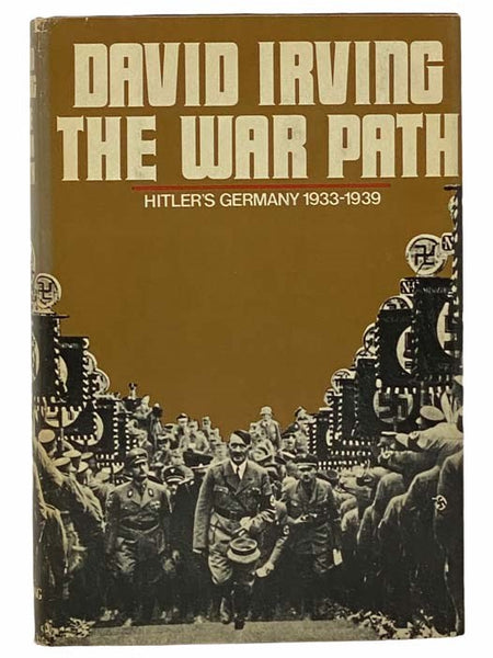 The War Path: Hitler's Germany, 1933-1939