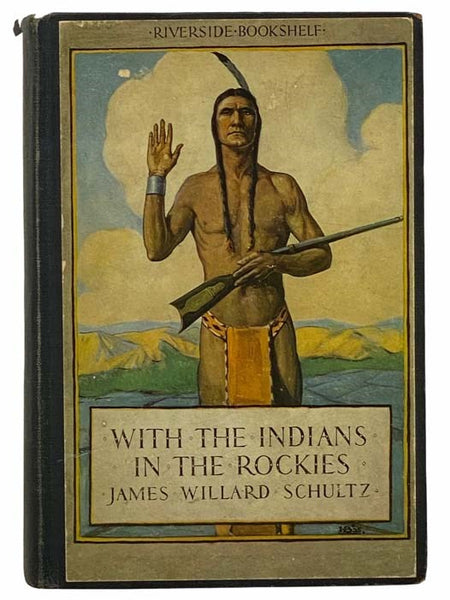 With the Indians in the Rockies (Riverside Bookshelf)