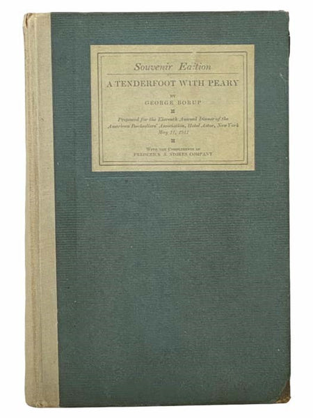A Tenderfoot with Peary (Souvenir Edition)