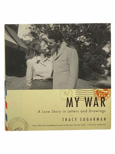 My War: A Love Story in Letters and Drawings