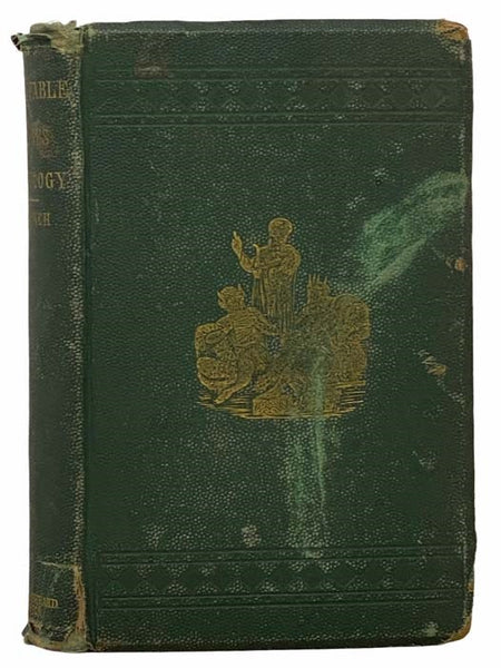 The Age of Fable; or, Beauties of Mythology