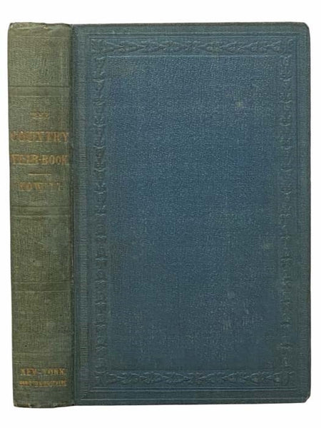The Country Year-Book; or, The Field, the Forest, and the Fireside