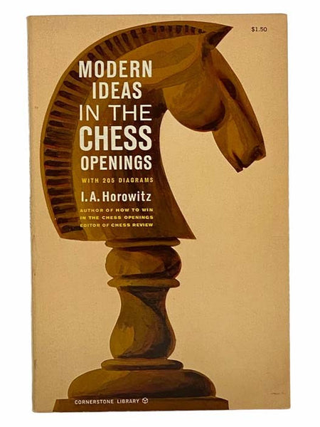 Modern Ideas in the Chess Openings