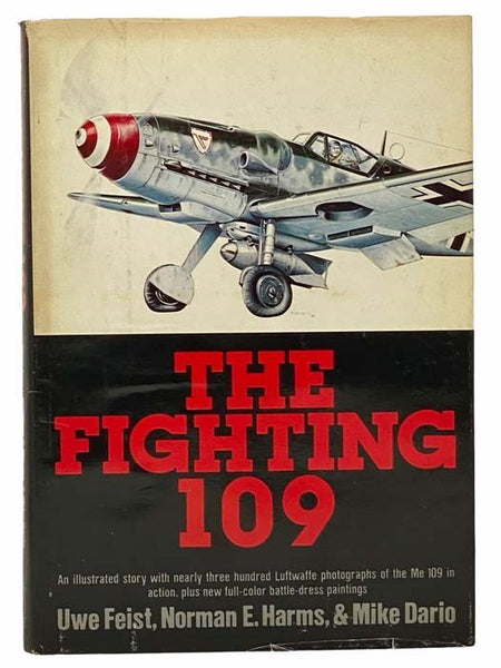The Fighting 109: A Pictorial History of the Messerschmitt Bf 109 in Action