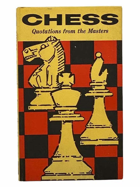 Chess: Quotations from the Masters