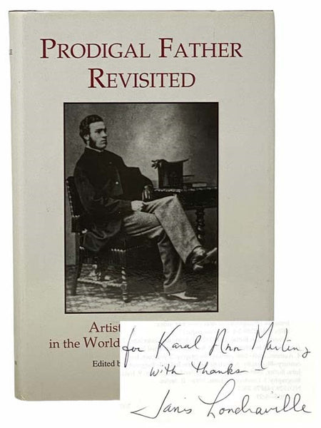 Prodigal Father Revisited: Artists and Writers in the World of John Butler Yeats (Locust Hill Literary Studies, No. 34)
