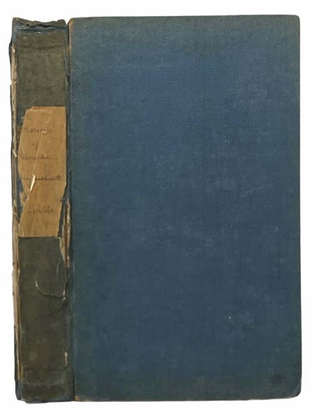 History of Worcester, Massachusetts, From Its Earliest Settlement to September, 1836; with Various Notices Relating to the History of Worcester County.