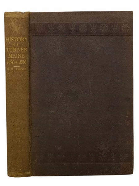 A History of Turner, Maine from Its Settlement to 1886
