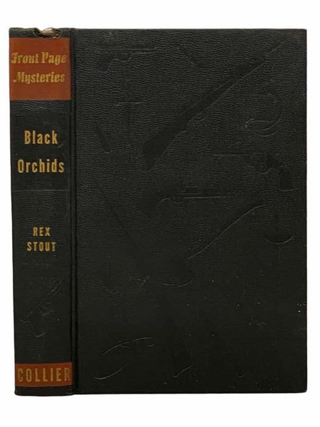 Black Orchids: A Nero Wolfe Double Mystery -- Black Orchids; Cordially Invited to Meet Death (Front Page Mysteries Fifth Series)