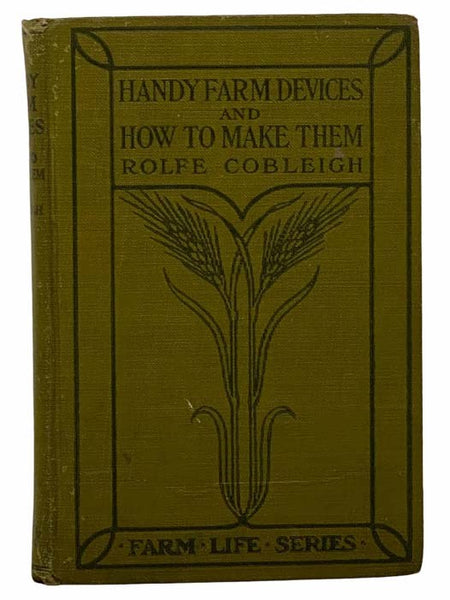 Handy Farm Devices and How to Make Them (Farm Life Series)