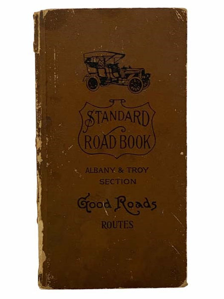 The Standard Road-Book of New York State. Complete Road-Maps, Showing Quality of the Roads. Together with the Principal Routes Throughout the State. ("Good Roads")