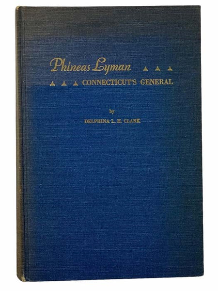 Phineas Lyman: Connecticut's General