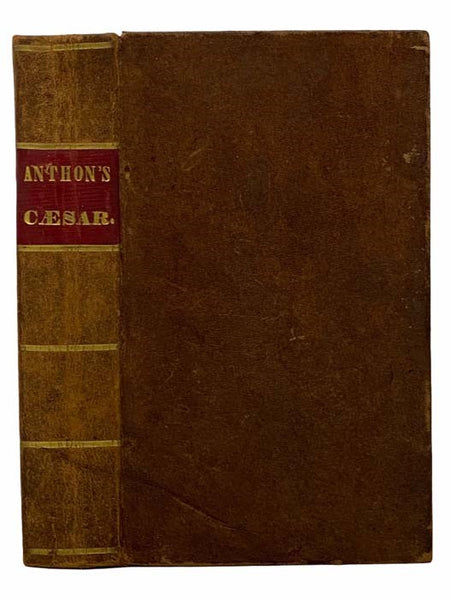 Caesar's Commentaries on the Gallic War; and the First Book of the Greek Paraphrase; with English Notes, Critical and Explanatory, Plans of Battles, Sieges, Etc., and Historical, Geographical, and Archaeological Indexes