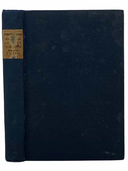 The Essays of Samuel Johnson. Selected from The Rambler, 1750-1752; The Adventurer, 1753; and The Idler, 1758-1760 (Camelot Series)