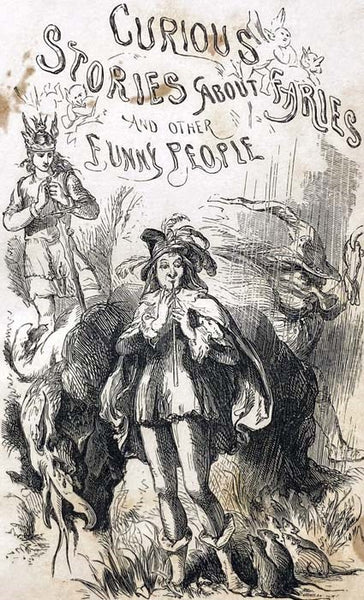 Curious Stories about Fairies, and Other Funny People