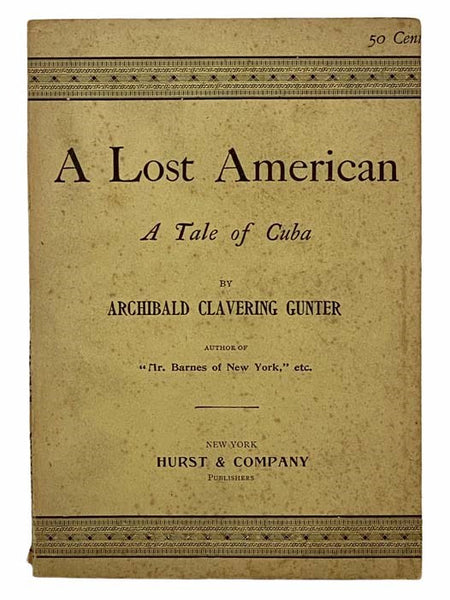 A Lost American: A Tale of Cuba