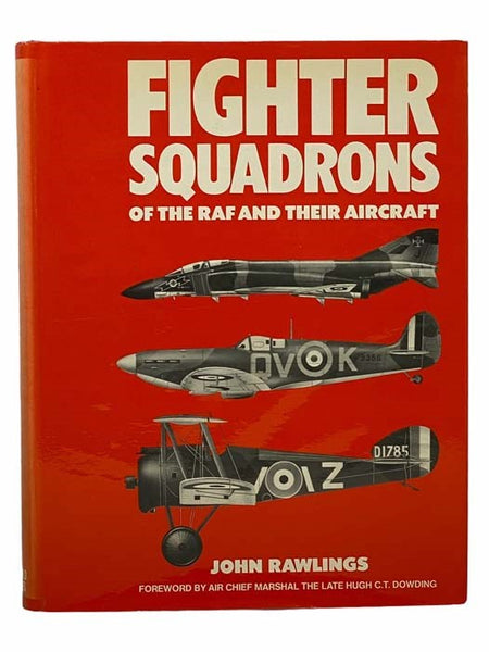 Fighter Squadrons of the RAF and Their Aircraft