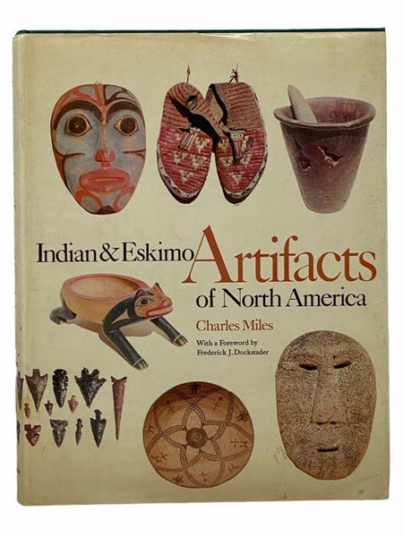 Indian and Eskimo Artifacts of North America