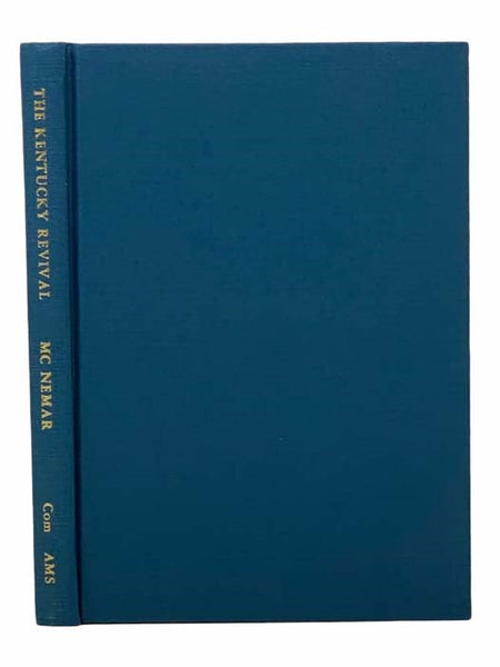 The Kentucky Revival (Communal Societies in America, An AMS Reprint Series)