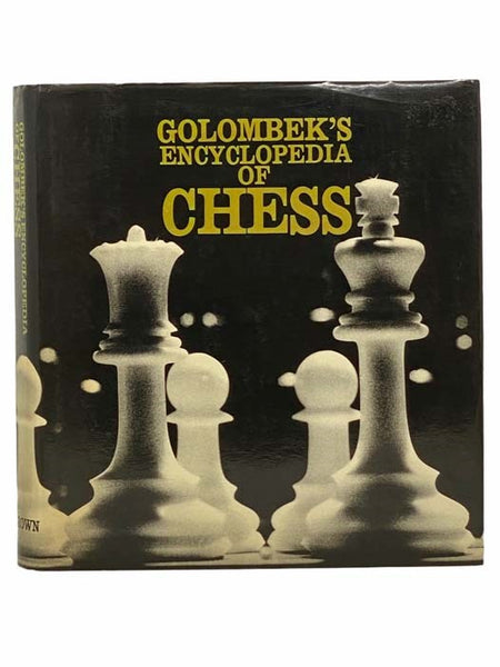 Golombek's Encyclopedia of Chess
