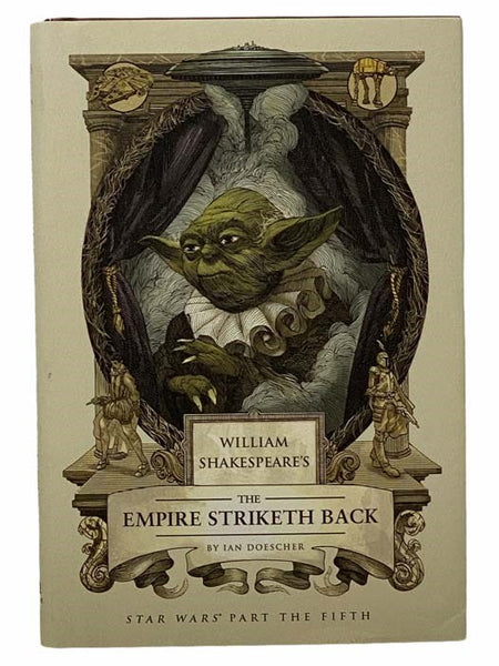 William Shakespeare's The Empire Striketh Back