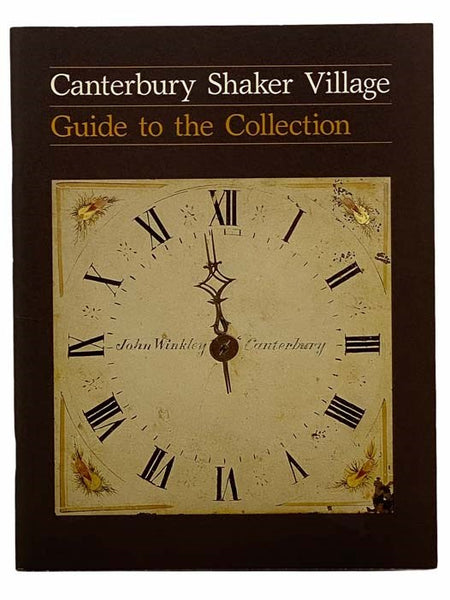 Canterbury Shaker Village Guide to the Collection