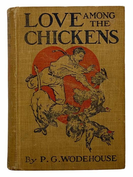 Love among the Chickens: A Story of the Haps and Mishaps on an English Chicken Farm