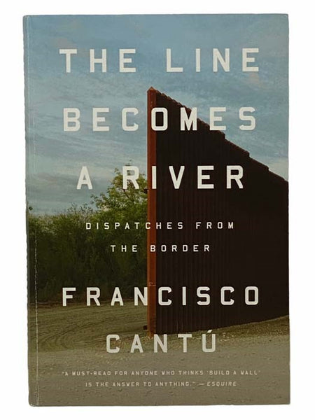 The Line Becomes a River: Dispatches from the Border