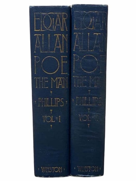 Edgar Allan Poe: The Man, in Two Volumes