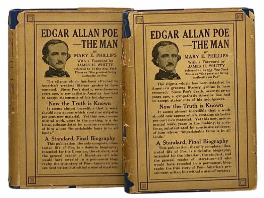 Edgar Allan Poe: The Man, in Two Volumes