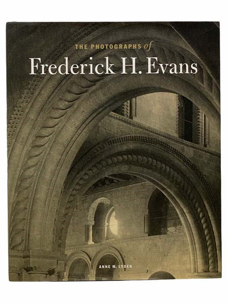 The Photographs of Frederick H. Evans