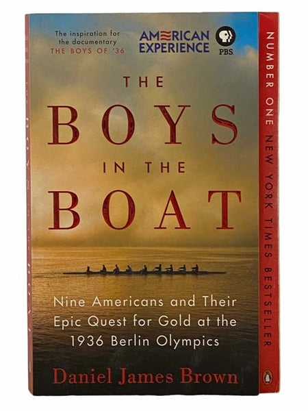 The Boys in the Boat: Nine Americans and Their Epic Quest for Gold at the 1936 Berlin Olympics
